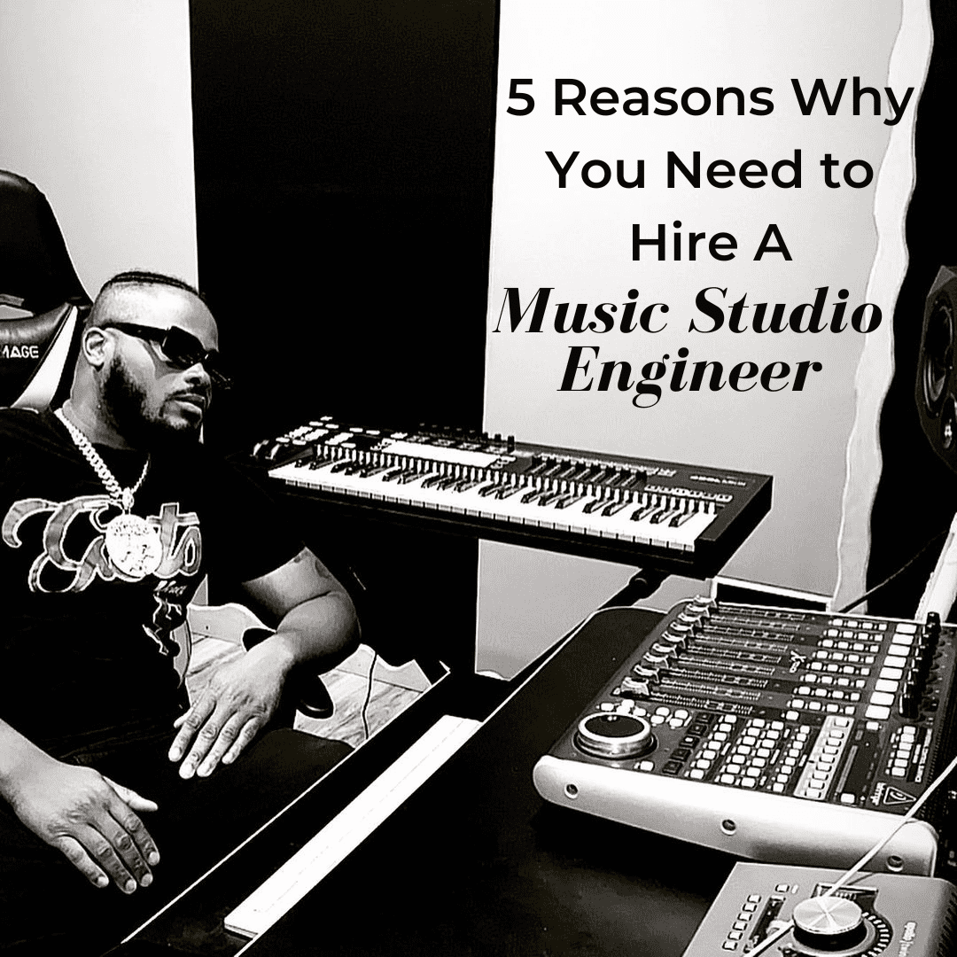 5 Reasons Why You Need to Hire a Music Studio Engineer in The Bronx New York.png